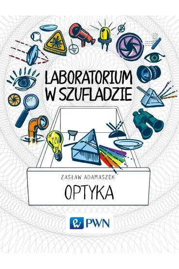 Laboratorium w szufladzie. Optyka