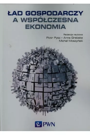 Ład gospodarczy a współczesna ekonomia