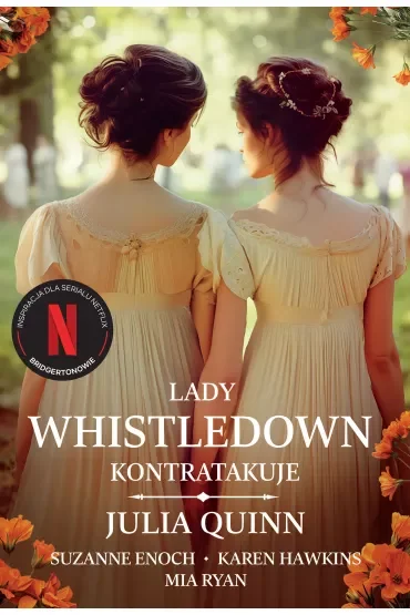 Lady Whistledown kontratakuje. Bridgertonowie
