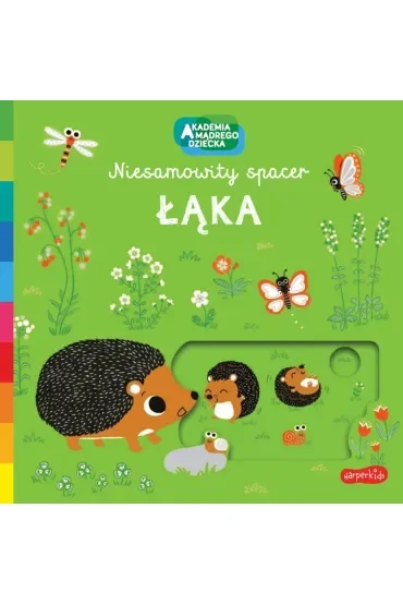 Łąka. Akademia Mądrego Dziecka. Niesamowity spacer