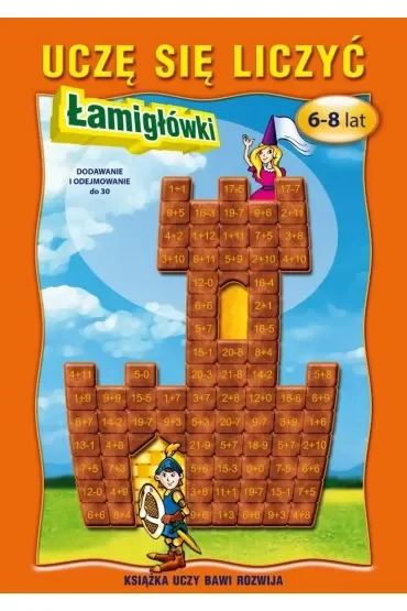 Łamigłówki 6-8 lat. Dodawanie i odejmowanie do 30