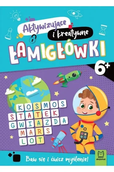 Łamigłówki aktywizujące i kreatywne od 6 lat