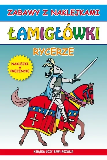 Łamigłówki. Rycerze. Naklejki w prezencie