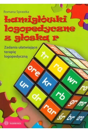 Łamigłówki logopedyczne z głoską r Zadania ułatwiające terapię logopedyczną