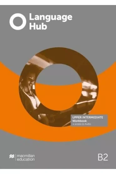 Language Hub Upper-Intermediate B2. Zeszyt ćwiczeń bez klucza + cyfrowy zeszyt ćwiczeń