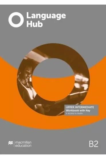 Language Hub Upper-Intermediate B2. Zeszyt ćwiczeń z kluczem + cyfrowy zeszyt ćwiczeń