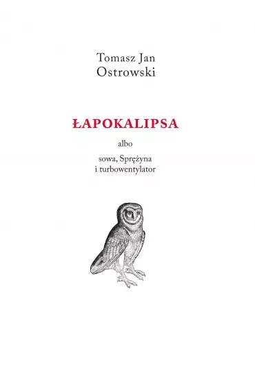 Łapokalipsa albo sowa, Sprężyna i turbowentylator