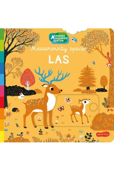 Las. Akademia Mądrego Dziecka. Niesamowity spacer