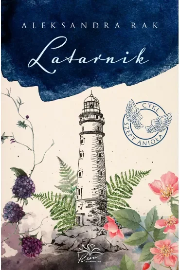 Latarnik. Szept anioła. Tom 1