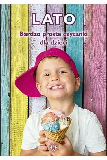 Lato. Bardzo proste czytanki dla dzieci