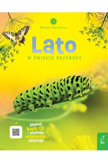 Lato w świecie przyrody. Młodzi Przyrodnicy