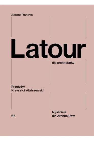 Latour dla architektów