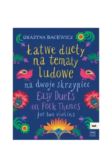 Łatwe duety na tematy ludowe na dwoje skrzypiec