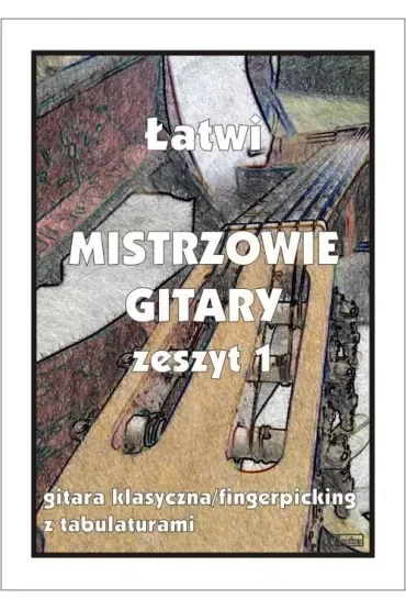 Łatwi Mistrzowie gitary z.1
