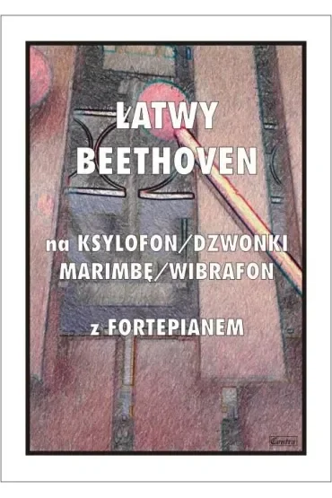Łatwy Beethoven na ksylofon / dzwonki / marimbę...