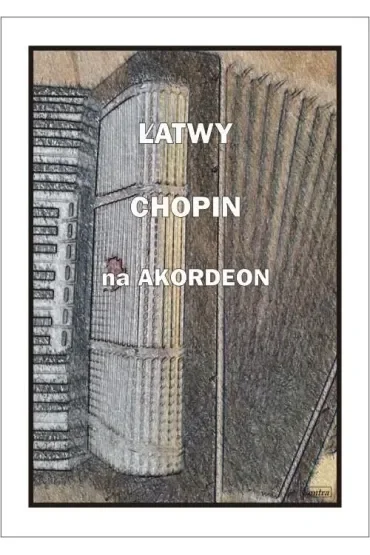 Łatwy Chopin na akordeon