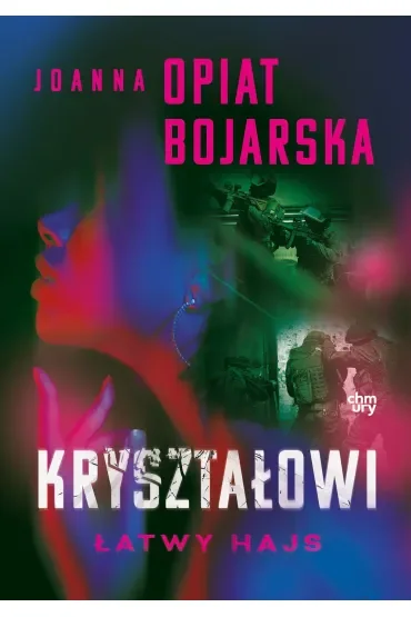 Kryształowi. Łatwy hajs. Tom 2