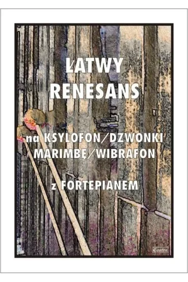 Łatwy Renesans na ksylofon / dzwonki / marimbę...