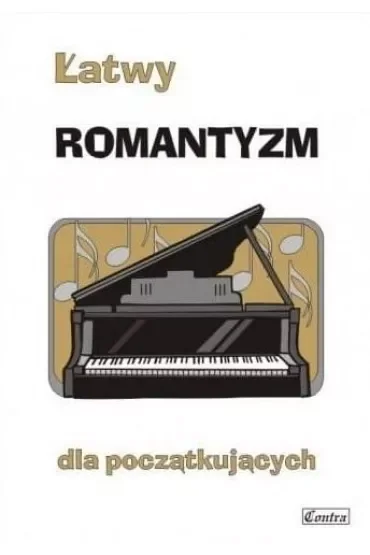 Łatwy romantyzm dla początkujących
