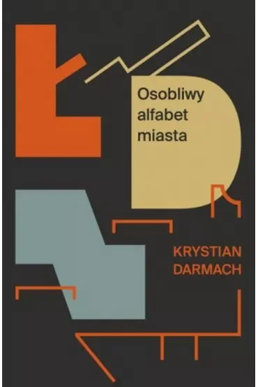 ŁDZ Osobliwy alfabet miasta