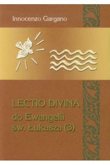 Lectio Divina Do Ewangelii Św Łukasza 3