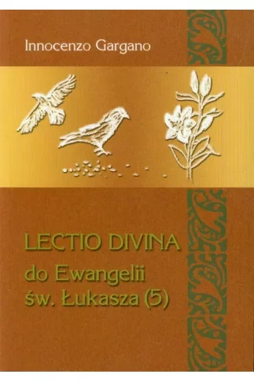 Lectio Divina Do Ewangelii Św Łukasza 5