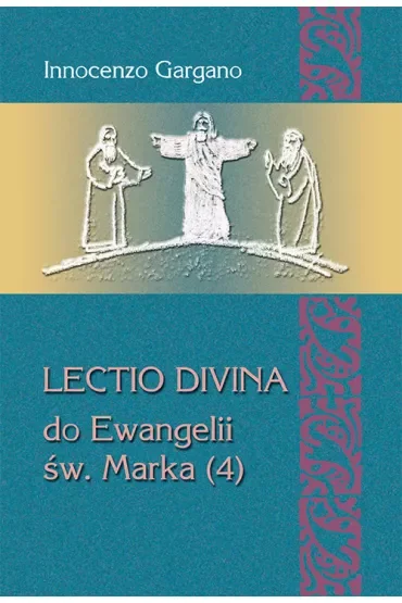 Lectio divina do Ewangelii św. Marka 4