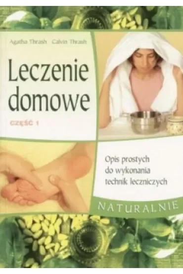 Leczenie domowe część 1