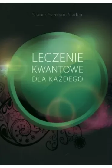 Leczenie kwantowe dla każdego