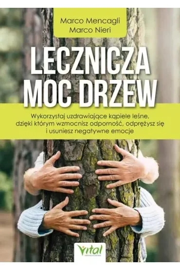 Lecznicza moc drzew