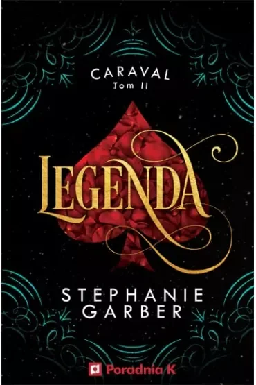 Legenda. Caraval. Tom 2