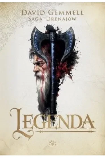 LEGENDA. Saga Drenajów. Tom 1