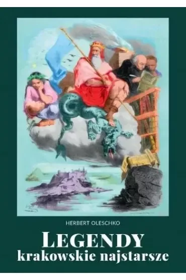 Legendy krakowskie najstarsze