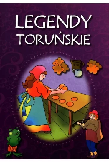 Legendy toruńskie