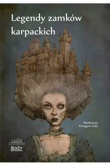 Legendy zamków karpackich