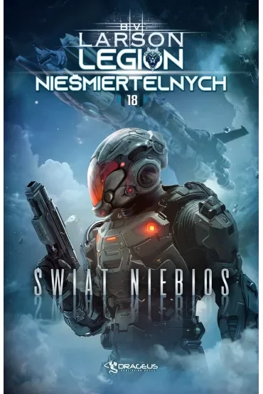 Świat Niebios. Seria Legion Nieśmiertelnych. Tom 18