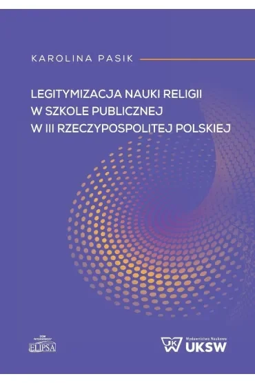 Legitymizacja nauki religii w szkole publicznej w III Rzeczpospolitej Polskiej