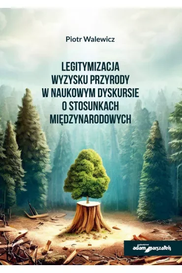 Legitymizacja wyzysku przyrody w naukowym..