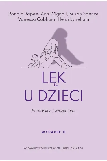Lęk u dzieci. Poradnik z ćwiczeniami