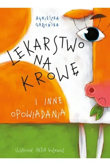 Lekarstwo na krowę i inne opowiadania TW