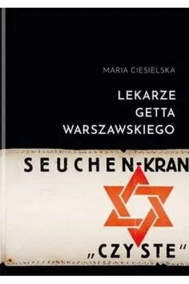 Lekarze getta warszawskiego