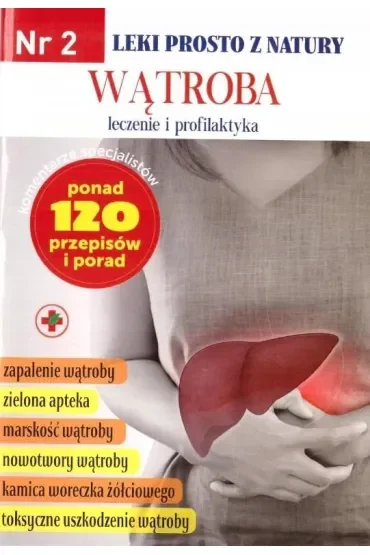 Leki prosto z natury cz. 2 Wątroba w.2