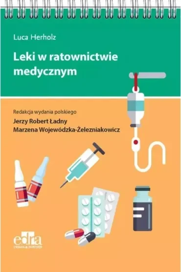 Leki w ratownictwie medycznym