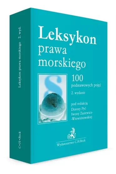 Leksykon prawa morskiego. 100 podstawowych pojęć