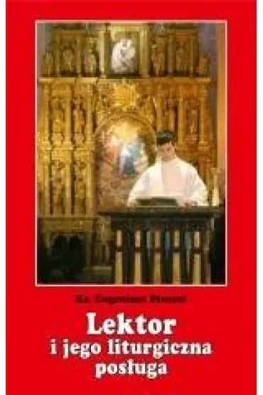 Lektor i jego liturgiczna posługa