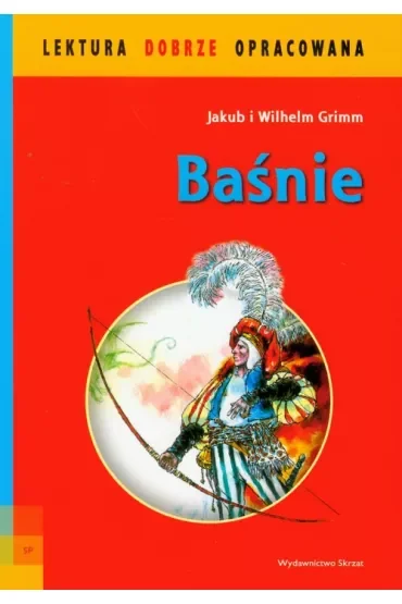 Lektura dobrze oprac. - Baśnie Grimm