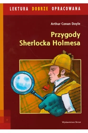 Przygody Sherlocka Holmesa. Lektura dobrze opracowana