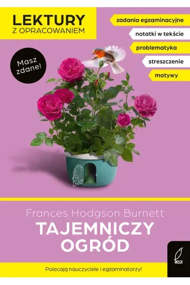 Tajemniczy ogród. Lektury z opracowaniem