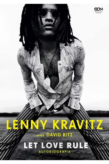 Lenny Kravitz. Let Love Rule. Autobiografia