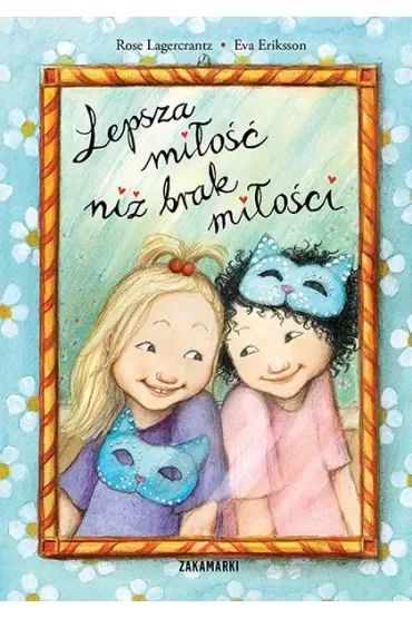 Lepsza miłość niż brak miłości